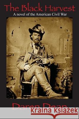 The Black Harvest Daren Dean 9781604892703 Livingston Press at the University of West Al - książka