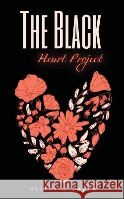 The Black Heart Project Victoria Joyce   9789357748346 Libresco Feeds Private Limited - książka