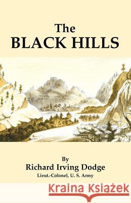 The Black Hills Dodge, Richard Irving 9781565545731 Pelican Publishing Company - książka