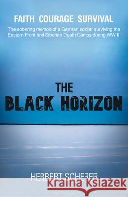 The Black Horizon Herbert Scherer 9781698706207 Trafford Publishing - książka