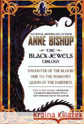 The Black Jewels Trilogy Anne Bishop 9780451529015 Roc - książka