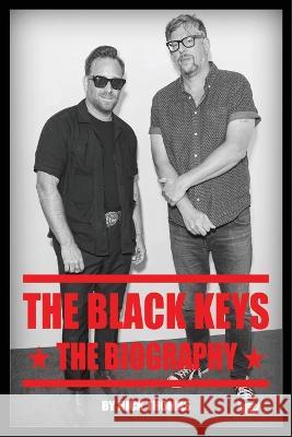 The Black Keys: The Biography Nick Thomas 9781735152318 Gem Editions - książka