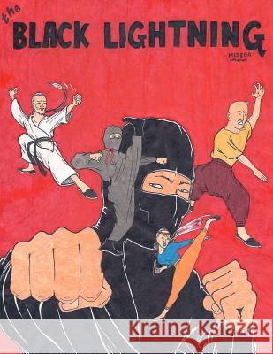 The Black Lightning MR James Ayaga Midega 9781515000136 Createspace - książka