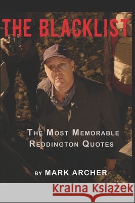 The Black List: The Memorable Red's Quotes Archer, Mark 9798510794519 Independently Published - książka