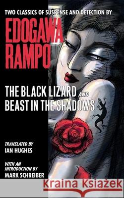 The Black Lizard and Beast in the Shadows Rampo Edogawa Ian Hughes Mark Schreiber 9784902075212 Kurodahan Press - książka