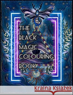 The Black Magic Colouring Book Black Magic Colouring   9798684750472 Independently Published - książka
