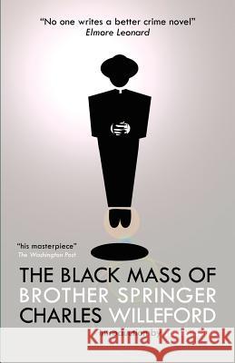 The Black Mass of Brother Springer Charles Ray Willeford James Sallis 9781930997356 Wit's End Publishing - książka