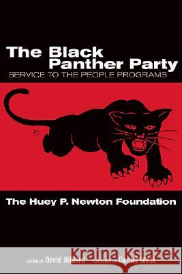 The Black Panther Party: Service to the People Programs Huey P Newton Foundation 9780826343949 University of New Mexico Press - książka