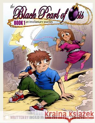 The Black Pearl of Osis (Graphic Novel): Book 1, an involuntary journey Szyc, Tom 9781494316105 Createspace - książka