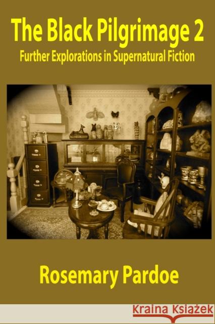 The Black Pilgrimage 2 Rosemary Pardoe 9781399944311 Shadow Publishing - książka