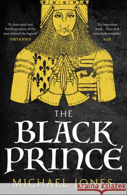 The Black Prince Michael Jones   9781784972943 Bloomsbury Publishing PLC - książka