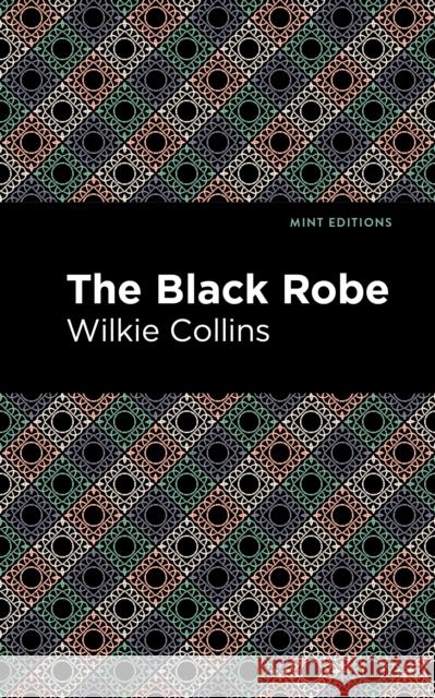 The Black Robe Wilkie Collins Mint Editions 9781513282244 Mint Editions - książka