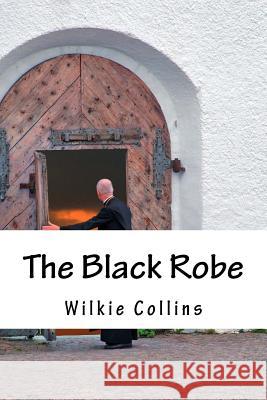 The Black Robe Wilkie Collins 9781983777189 Createspace Independent Publishing Platform - książka