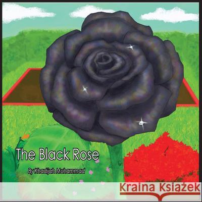 The Black Rose Khadijah Muhammad 9781511718196 Createspace - książka