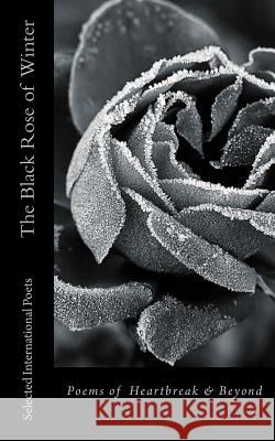 The Black Rose of Winter Rainbow Reed, Selected International Poets 9781493675968 CreateSpace - książka