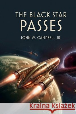 The Black Star Passes Campbell, John W. 9791043136887 Les Prairies Numeriques - książka