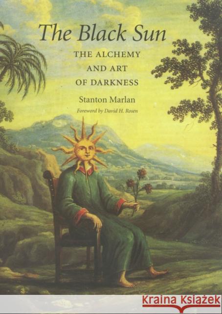 The Black Sun, 10: The Alchemy and Art of Darkness Marlan, Stanton 9781603440783 Texas A&M University Press - książka