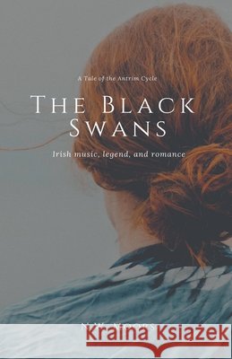 The Black Swans N W Moors 9798201516031 Sunday Morning Publishing - książka