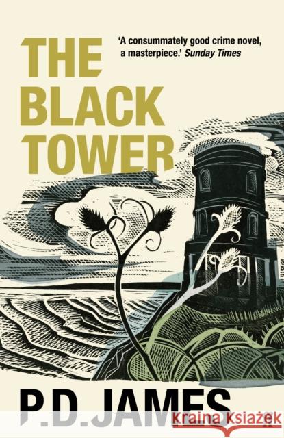 The Black Tower: The classic murder mystery from the 'Queen of English crime' (Guardian) P. D. James 9780571350810 Faber & Faber - książka