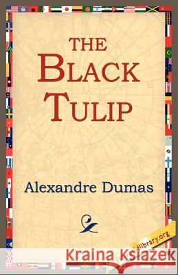 The Black Tulip Alexandre Dumas 9781595406033 1st World Library - książka