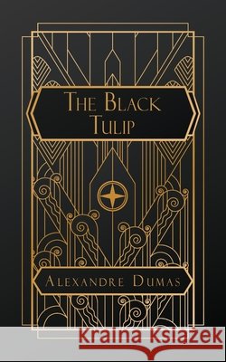The Black Tulip Dumas, Alexandre 9798295843846 Natal Publishing, LLC - książka