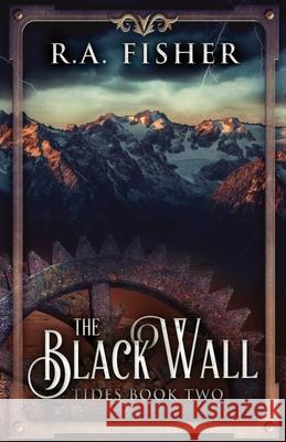 The Black Wall R a Fisher 9784867475409 Next Chapter - książka