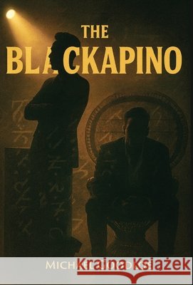 The Blackapino Goodloe, Michael, Williamson, Dicarie, Leone, Sara 9798993866826 Blackapino Press - książka