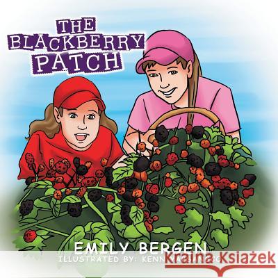 The Blackberry Patch Emily Bergen 9781503533561 Xlibris Corporation - książka