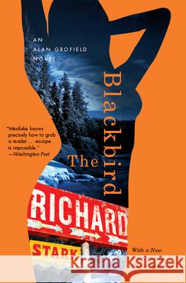 The Blackbird Richard Stark 9780226770420 University of Chicago Press - książka