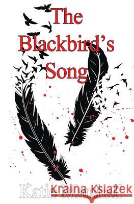 The Blackbird's Song Katie Marshall 9781626948051 Black Opal Books - książka