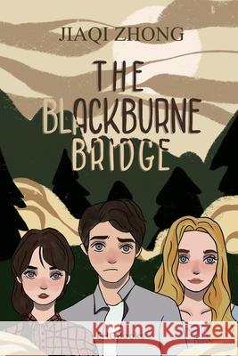 The Blackburne Bridge: 黑焦桥（国际英文版） Jiaqi Zhong, 钟家琪 9781647840341 Ehgbooks - książka