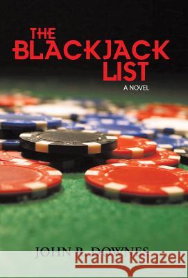 The Blackjack List John R. Downes 9781490717937 Trafford Publishing - książka