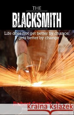 The Blacksmith Robert Serocki 9781938043239 One World Press - książka