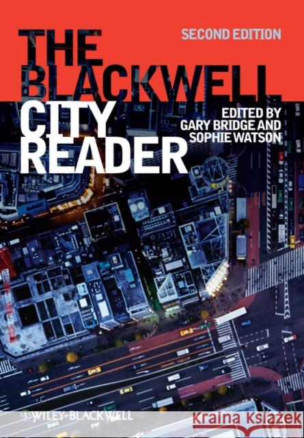 The Blackwell City Reader Gary Bridge Sophie Watson 9781405189828 Wiley-Blackwell - książka
