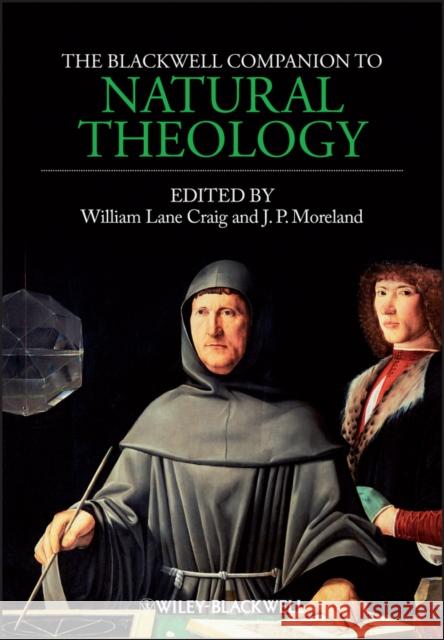 The Blackwell Companion to Natural Theology  9781444350852 John Wiley and Sons Ltd - książka