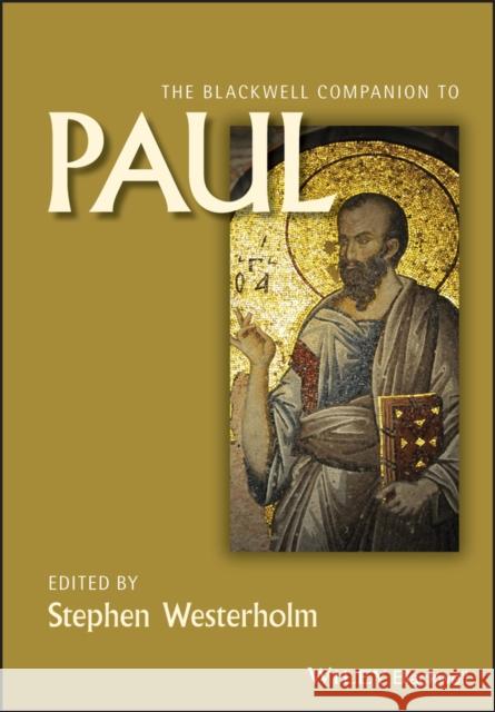 The Blackwell Companion to Paul  9781118724064 John Wiley & Sons - książka