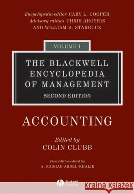 The Blackwell Encyclopedia of Management, Accounting Clubb, Colin 9781405118279 Blackwell Publishers - książka