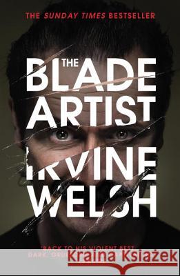 The Blade Artist Welsh Irvine 9781784700553 Vintage Publishing - książka