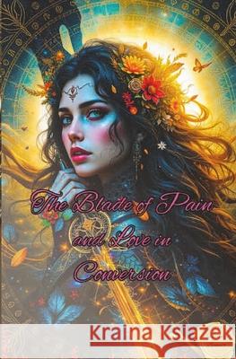 The Blade of Pain and Love in Conversion Harper Harper Bennett 9786501949284 Harper - książka