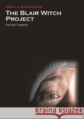 The Blair Witch Project Peter Turner 9781906733841 Auteur - książka