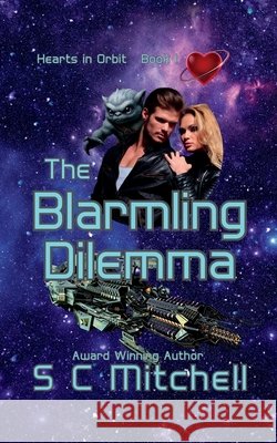 The Blarmling Dilemma S C Mitchell   9798846844841 Independently Published - książka