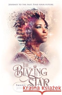 The Blazing Star Imani Josey 9781634895361 Wise Ink - książka