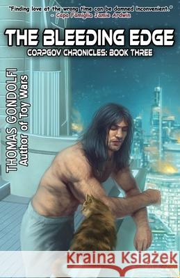 The Bleeding Edge Thomas Gondolfi 9781938124259 Tanstaafl Press - książka