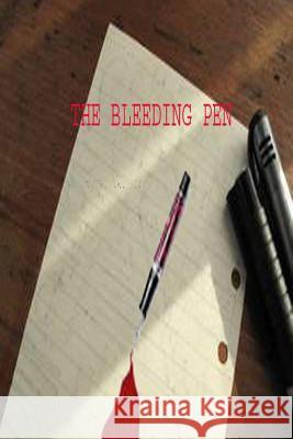 The Bleeding Pen MR Gerald Green Gerald Green 9781482333176 Createspace - książka