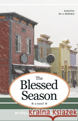 The Blessed Season Melanie Lageschulte 9781952066115 Fremont Creek Press - książka