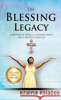 The Blessing Legacy Odile Koudou 9781619965553 Xulon Press - książka