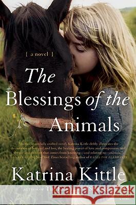 The Blessings of the Animals Katrina Kittle 9780061906077 HarperCollins - książka