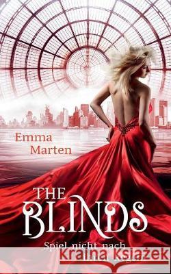 The Blinds: Spiel nicht nach ihren Regeln Marten, Emma 9783752860108 Books on Demand - książka
