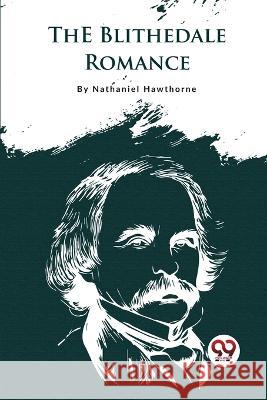 The Blithedale Romance Nathaniel Hawthorne 9789357276429 Double 9 Books - książka