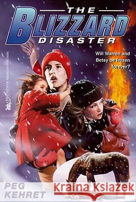 The Blizzard Disaster Peg Kehret Ann Semel 9780671009625 Simon & Schuster Children's Publishing - książka